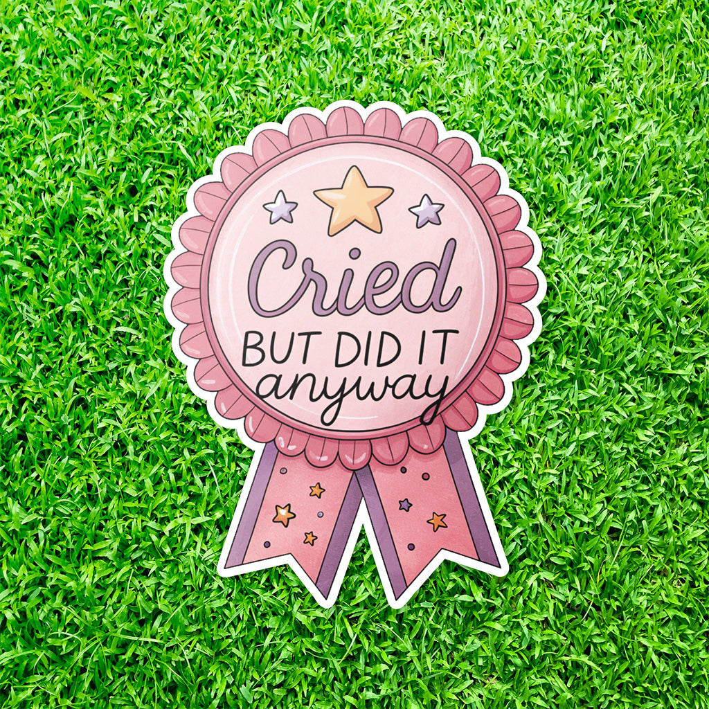 Cried But Did It Anyway Sticker - Funny, Trendy Mental Health Decal for Laptops and Water Bottles