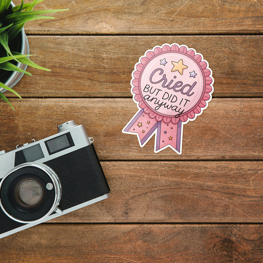 Cried But Did It Anyway Sticker - Funny, Trendy Mental Health Decal for Laptops and Water Bottles