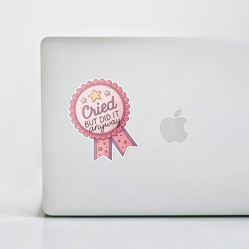 Cried But Did It Anyway Sticker - Funny, Trendy Mental Health Decal for Laptops and Water Bottles