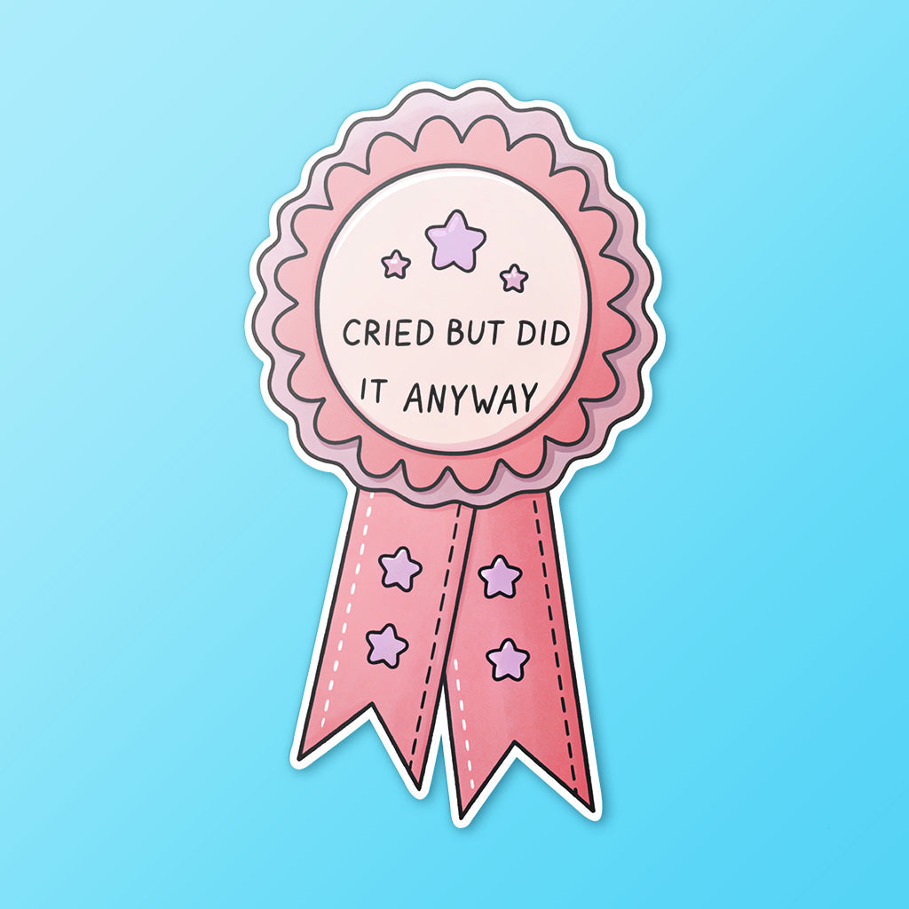 Cried But Did It Anyway Sticker - Funny, Trendy Mental Health Decal for Laptops and Water Bottles