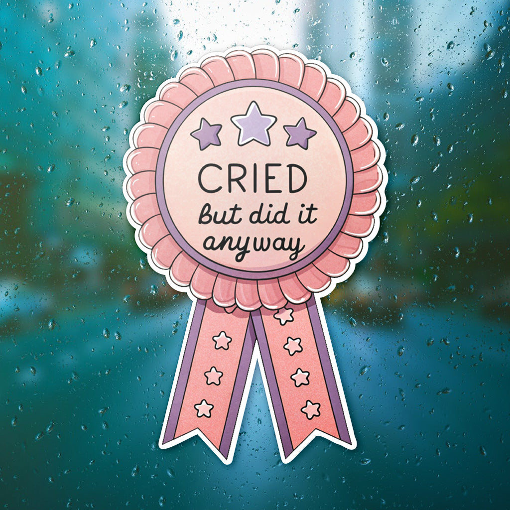Cried But Did It Anyway Sticker - Funny, Trendy Mental Health Decal for Laptops and Water Bottles