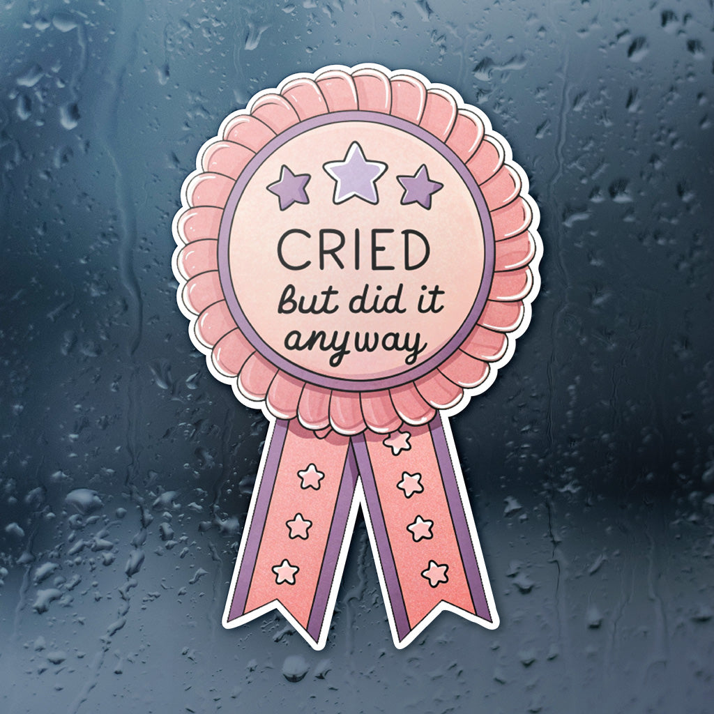 Cried But Did It Anyway Sticker - Funny, Trendy Mental Health Decal for Laptops and Water Bottles