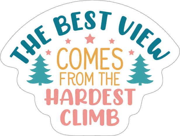 The Best View Hiking Quote