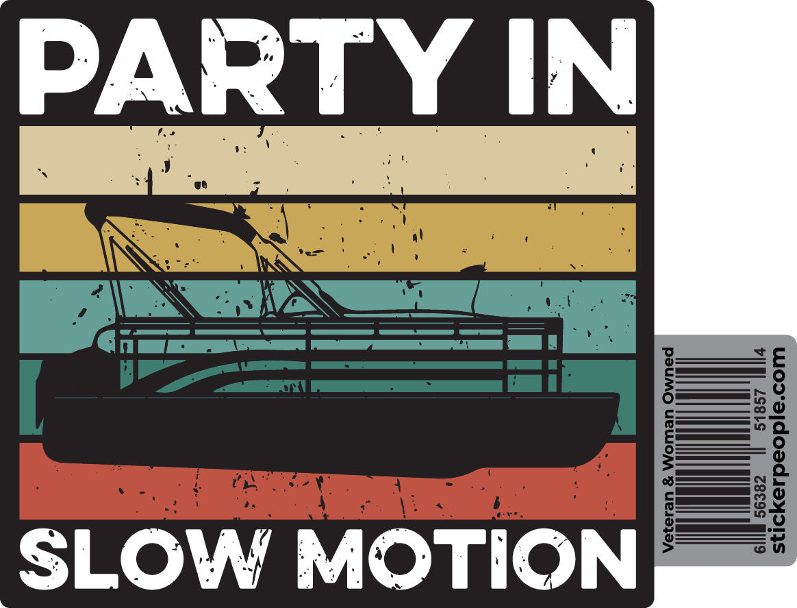 Party In Slow Motion