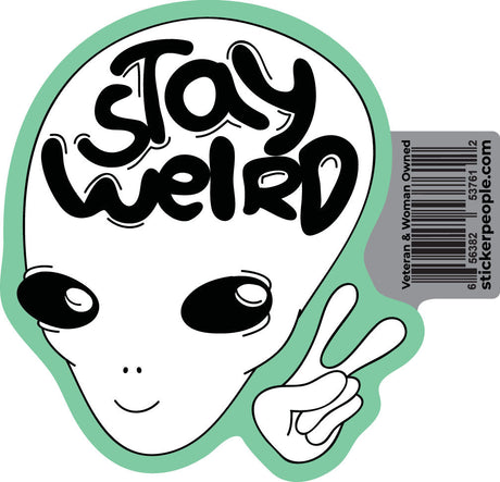 Stay Weird Alien
