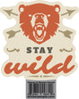 Stay Wild Bear