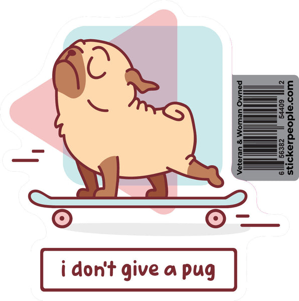 I Don't Give a Pug