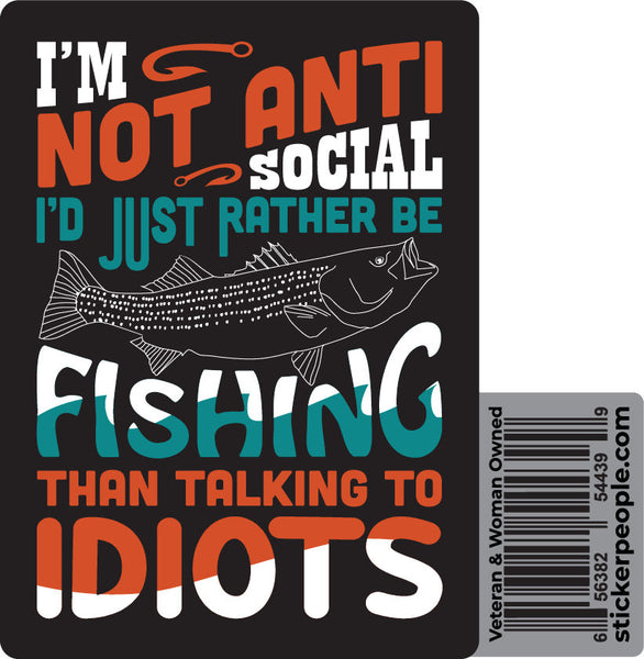 I'm Not Antisocial Fishing