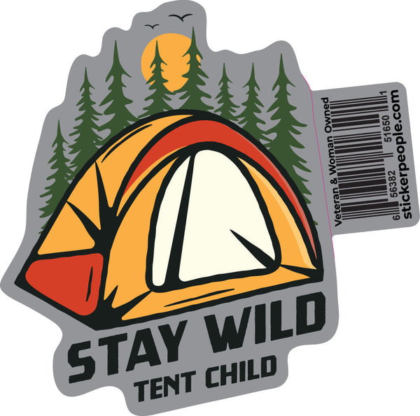Stay Wild Tent Child