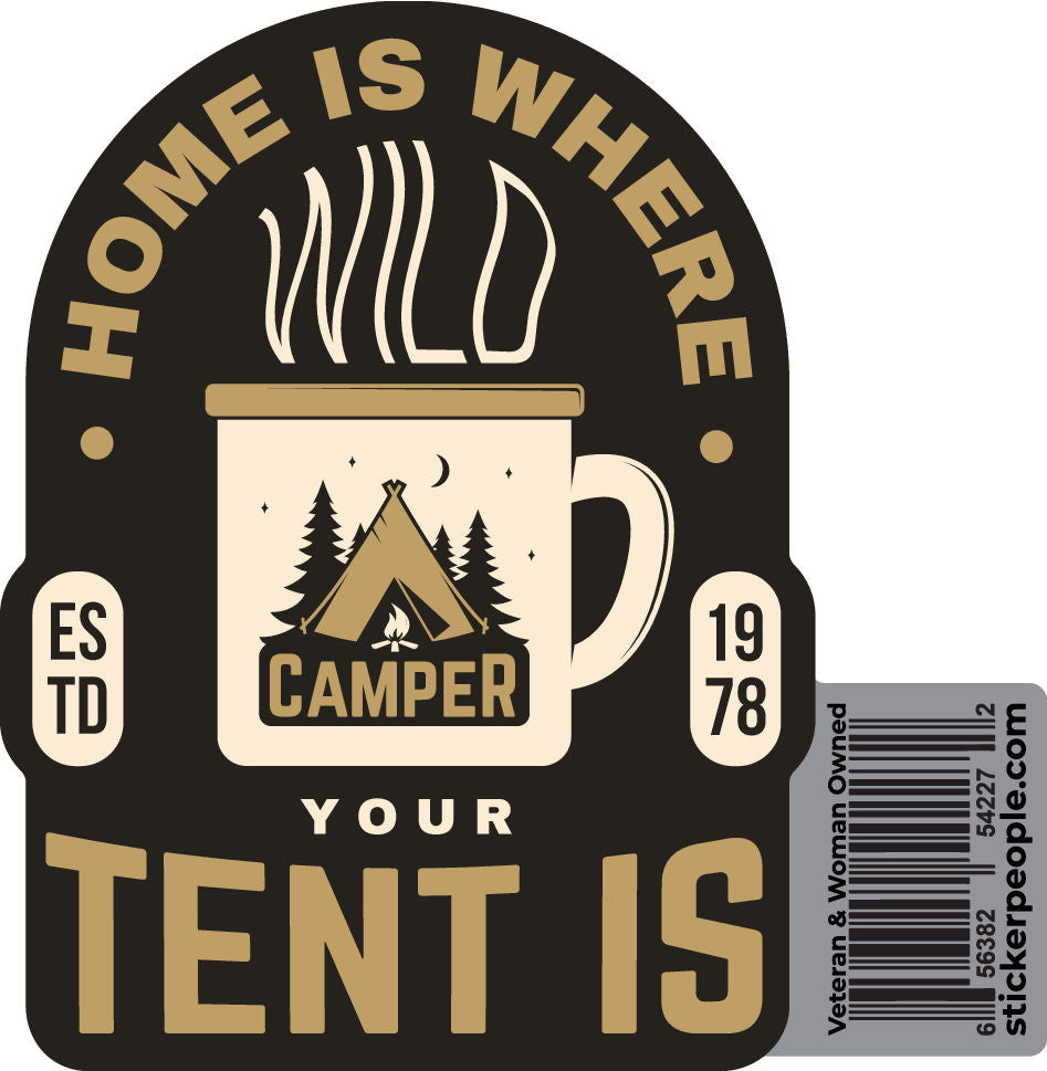 Home Is Where Your Tent Is
