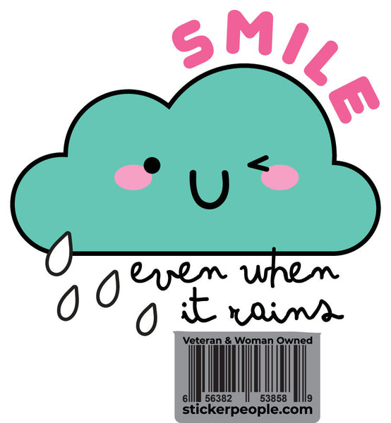Smile Even When It Rains