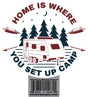 Home Is Where You Set Up Camp