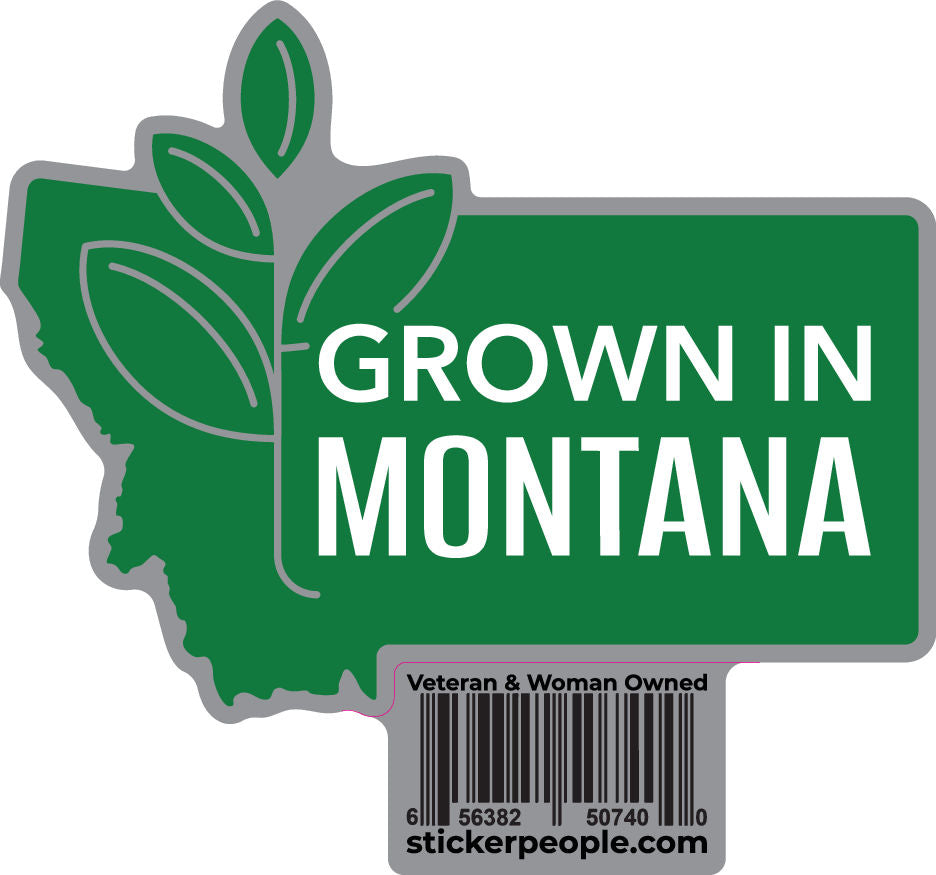 Grown in Montana