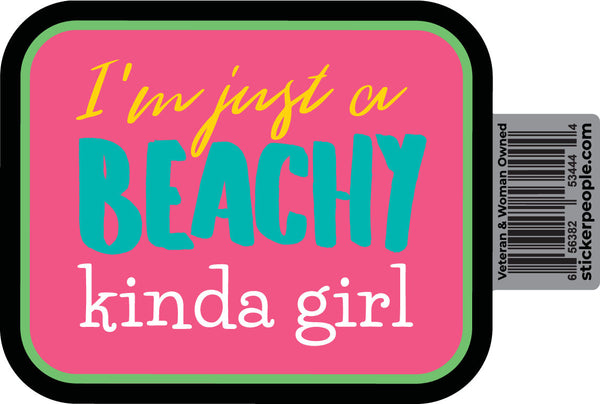 I'm Just a Beachy Kinda Girl